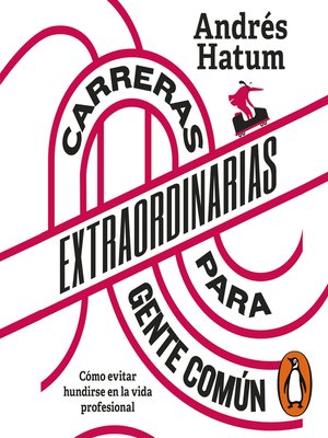 cover image of Carreras extraordinarias para gente común